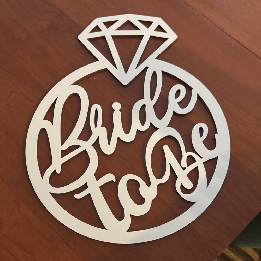 Wooden Bride to Be Sign